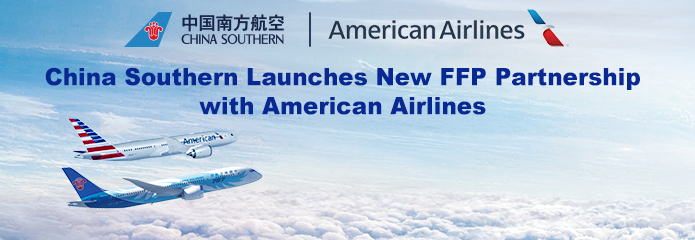 China Southern Launches New FFP Partnership with American Airlines